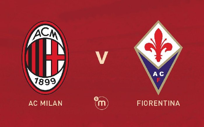 Soi kèo AC Milan vs Fiorentina, 02h45 ngày 26/11
